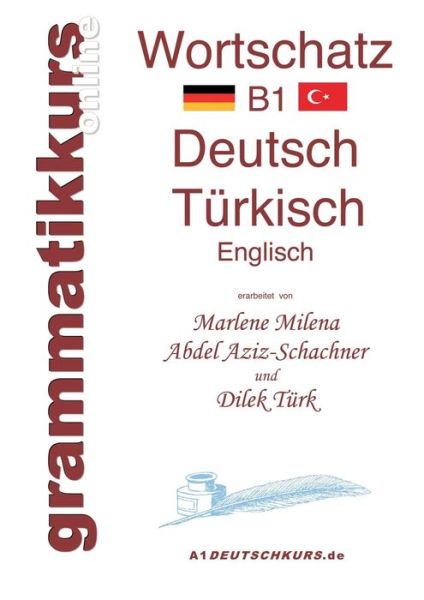 Cover for Dilek Türk · Wörterbuch Deutsch - Türkisch - Englisch Niveau B1 (Paperback Book) [German edition] (2014)