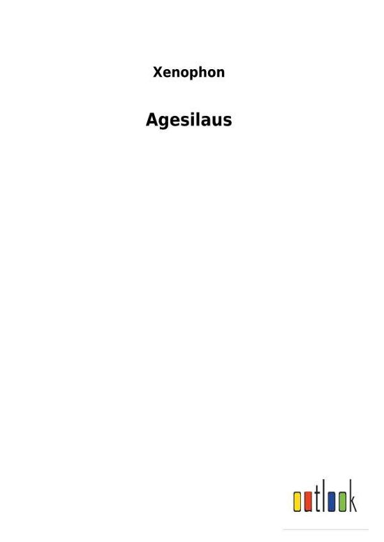 Cover for Xenophon · Agesilaus (Buch) (2018)
