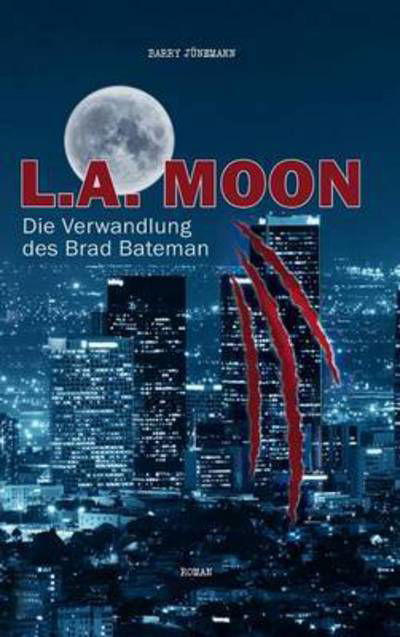 Cover for Jünemann · L.a. Moon (Book) (2016)