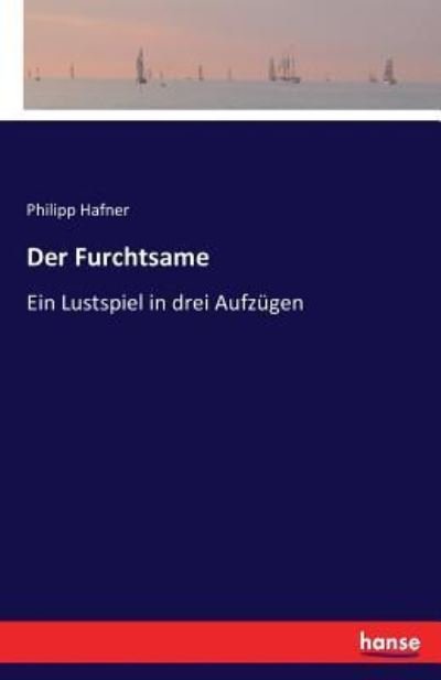Cover for Hafner · Der Furchtsame (Buch) (2016)