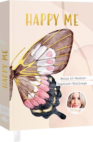 Cover for Cali Kessy · Happy me  Meine 10-Wochen-Tagebuch-Challenge mit Social-Media-Star Cali Kessy (Book) (2022)