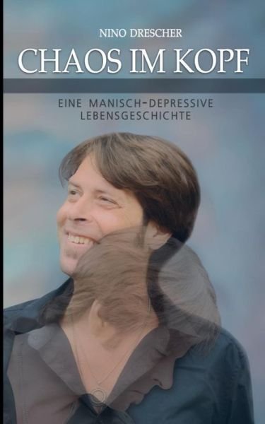 Cover for Drescher · Chaos im Kopf (Bok) (2019)
