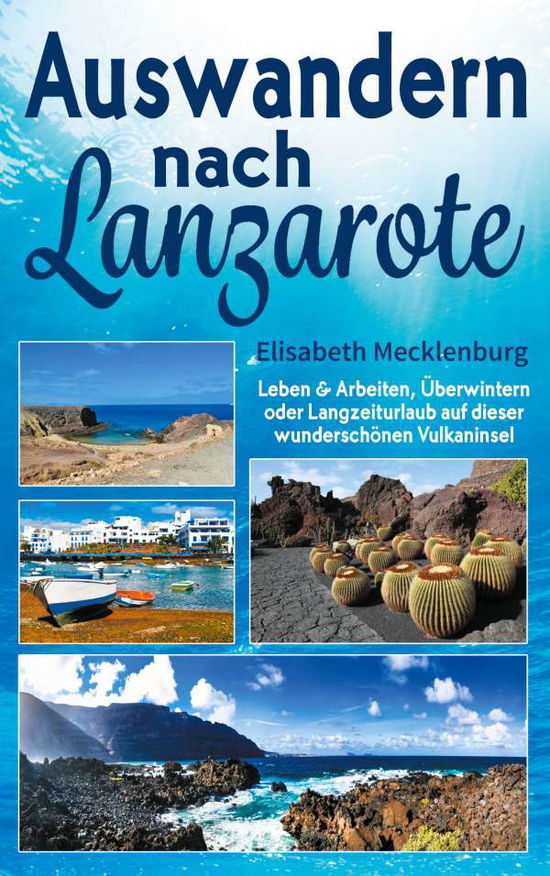 Cover for Mecklenburg · Auswandern nach Lanzarote (Book)