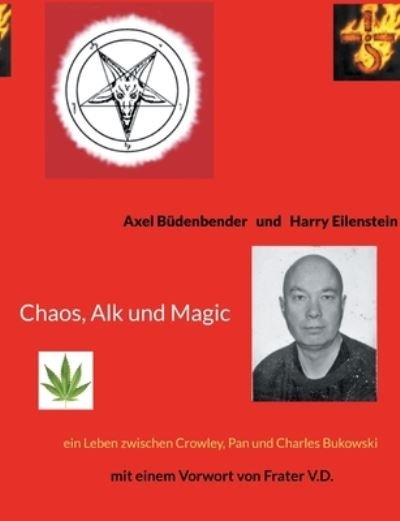 Cover for Axel Büdenbender · Chaos, Alk und Magic (Paperback Book) (2022)