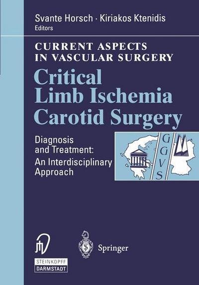 Cover for S Horsch · Critical Limb Ischemia Carotid Surgery (Pocketbok) [Softcover reprint of the original 1st ed. 1998 edition] (1998)