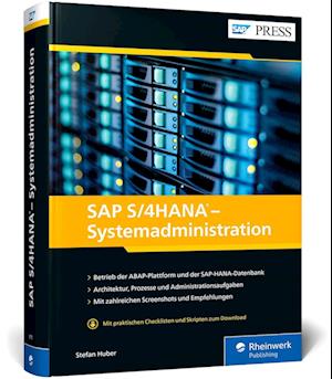 SAP S/4HANA - Systemadministration - Stefan Huber - Kirjat - Rheinwerk Verlag GmbH - 9783836287753 - torstai 4. elokuuta 2022