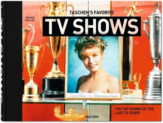 Cover for Jürgen Müller · Taschen's Favorite TV Shows: From Twin Peaks to House of Cards (Indbundet Bog) (2015)