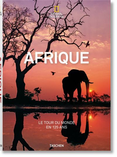 Cover for Joe Yogerst · National Geographic. Le Tour Du Monde En 125 Ans. l'Afrique (Hardcover Book) (2018)