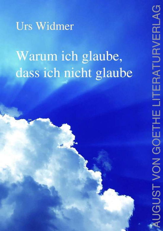 Cover for Widmer · Warum ich glaube, dass ich nicht (Book)