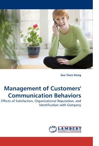 Cover for Soo Yeon Hong · Management of Customers' Communication Behaviors: Effects of Satisfaction, Organizational Reputation, and Identification with Company (Pocketbok) (2010)