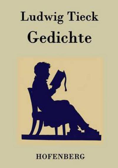 Cover for Ludwig Tieck · Gedichte (Paperback Bog) (2015)