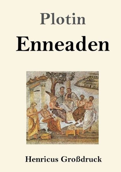 Cover for Plotin · Enneaden (Grossdruck) (Paperback Book) (2019)