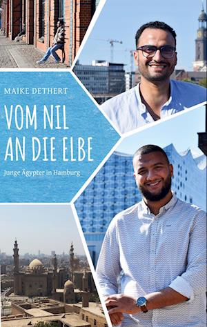 Cover for Maike Dethert · Vom Nil an die Elbe (Book) (2025)