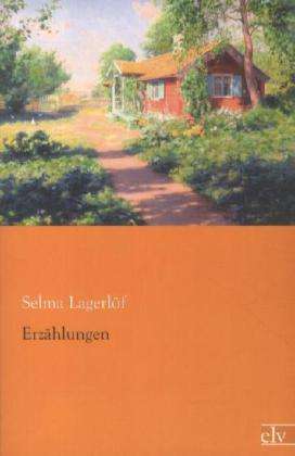 Cover for Lagerlöf · Erzählungen (Buch)