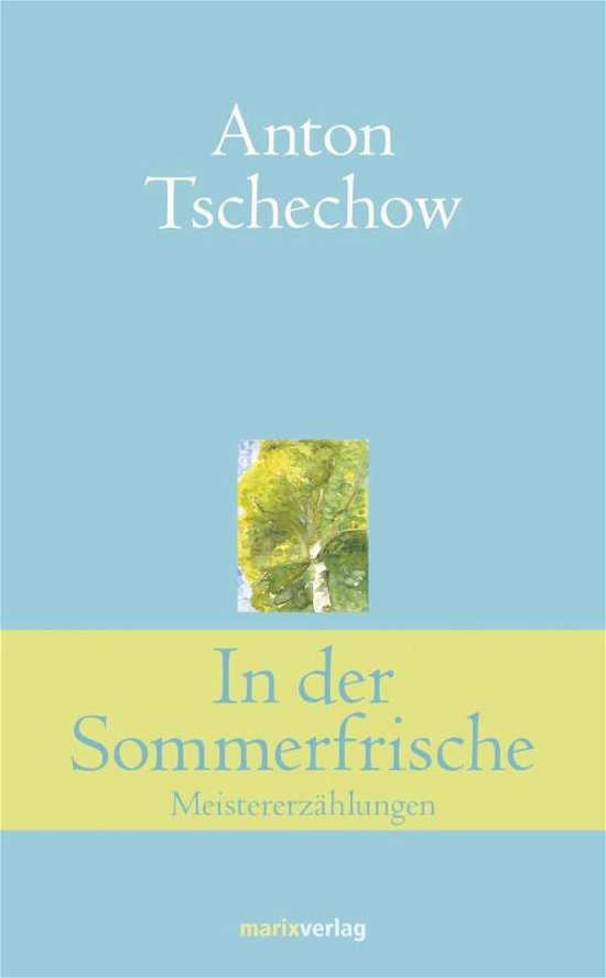In der Sommerfrische - Tschechow - Bøger -  - 9783865393753 - 