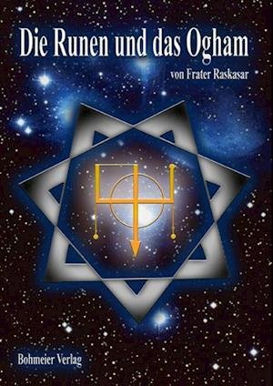 Cover for Frater Raskasar · Die Runen und das Ogham (Paperback Bog) (2006)