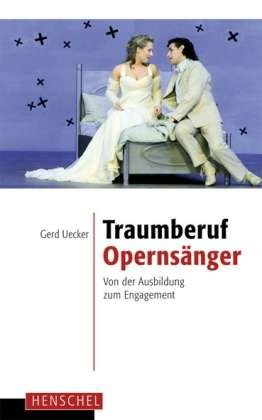 Cover for Uecker · Traumberuf Opernsänger (Bog)