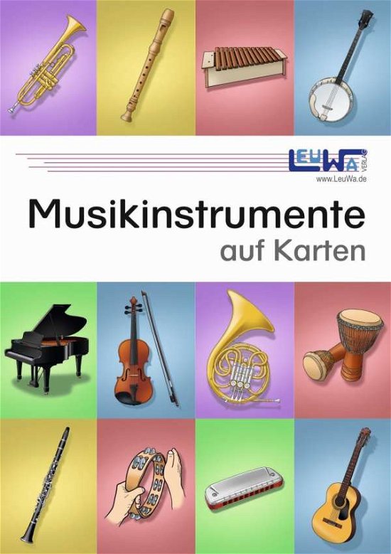 Musikinstrumente auf Karten - Leuchtner - Kirjat -  - 9783940533753 - 