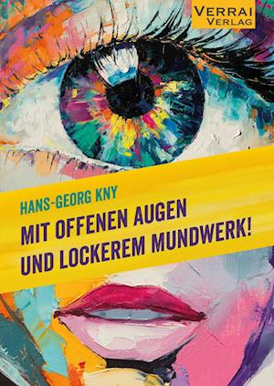 Cover for Hans-Georg Kny · Mit offenen Augen und lockerem Mundwerk! (Bok) (2023)