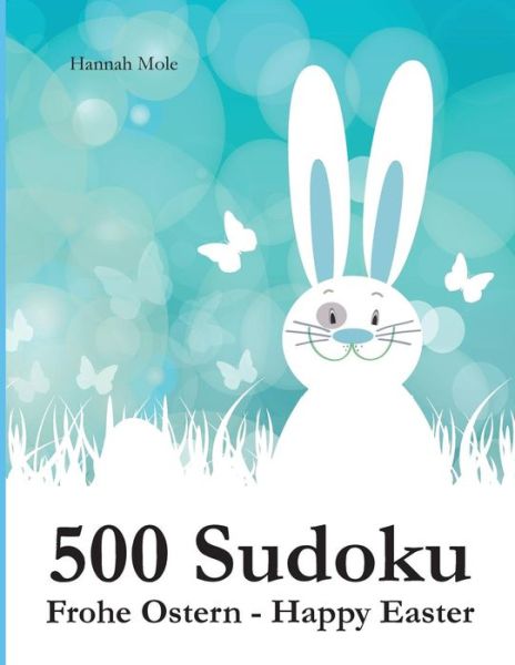 Cover for Hannah Mole · 500 Sudoku Frohe Ostern - Happy Easter (Paperback Book) [German edition] (2014)