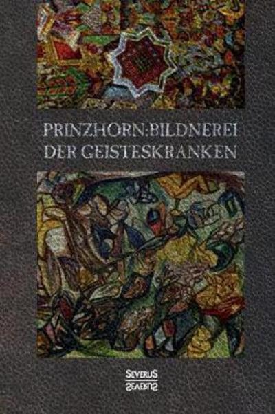 Cover for Hans Prinzhorn · Bildnerei der Geisteskranken (Paperback Book) (2021)