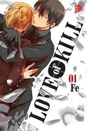Cover for Fe · Love of Kill 1 (Paperback Book) (2022)