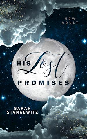 Cover for Sarah Stankewitz · His Lost Promises (Book) (2024)