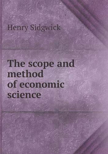 Cover for Henry Sidgwick · The Scope and Method of Economic Science (Paperback Book) (2013)