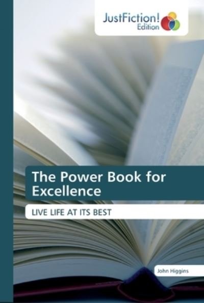 The Power Book for Excellence - Higgins - Livres -  - 9786137398753 - 1 novembre 2018