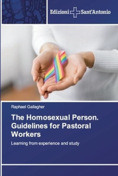 The Homosexual Person. Guidel - Gallagher - Książki -  - 9786138391753 - 22 listopada 2018