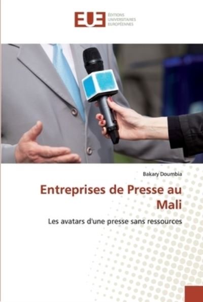 Cover for Doumbia · Entreprises de Presse au Mali (Book) (2019)