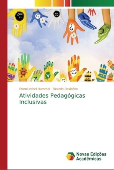 Atividades Pedagógicas Inclusiva - Hummel - Libros -  - 9786139604753 - 7 de mayo de 2018