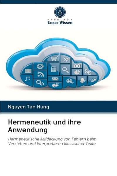 Cover for Nguyen Tan Hung · Hermeneutik und ihre Anwendung (Paperback Book) (2020)