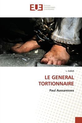 Cover for L Gana · Le General Tortionnaire (Pocketbok) (2022)