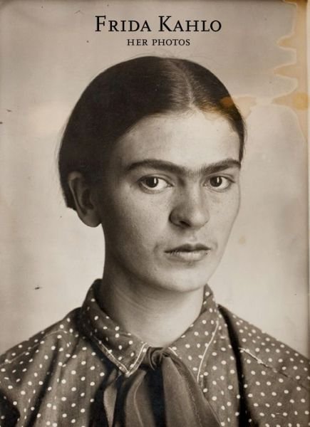 Mari Carmen Ortiz Monasterio · Frida Kahlo: Her Photos (Innbunden bok) (2010)