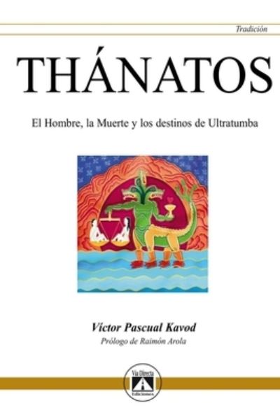 Cover for Raimon Arola · Thanatos (Paperback Book) (2020)