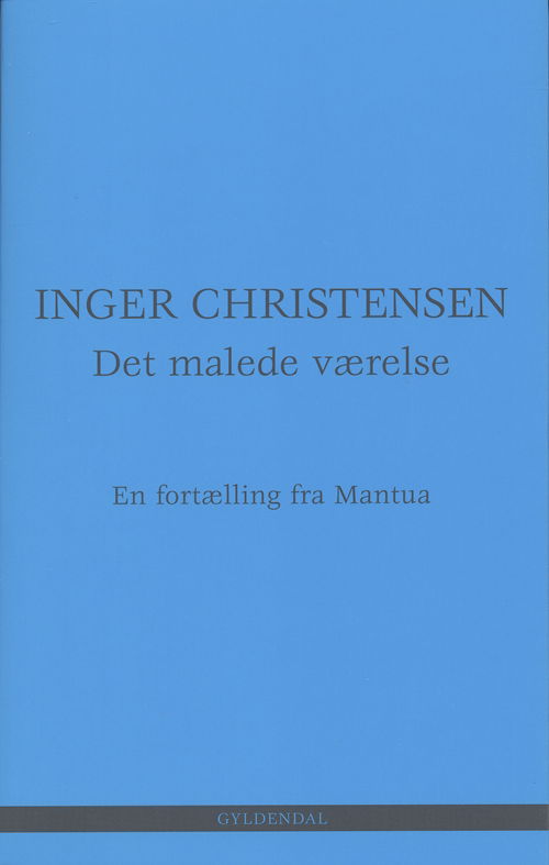 Cover for Inger Christensen · Det malede værelse (Sewn Spine Book) [1.º edición] (2005)