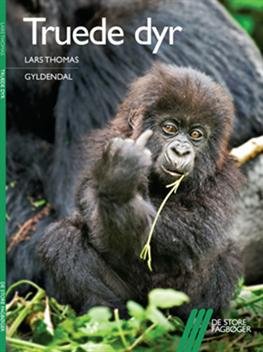 Cover for Lars Thomas · De store fagbøger: Truede dyr (Hæftet bog) [1. udgave] (2010)