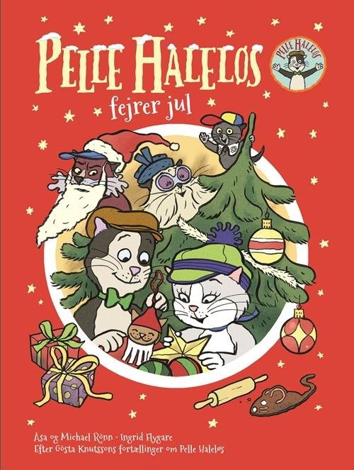 Julebøger: Pelle Haleløs fejrer jul - Åsa Rönn; Michael Rönn - Kirjat - Gyldendal - 9788702206753 - maanantai 10. lokakuuta 2016