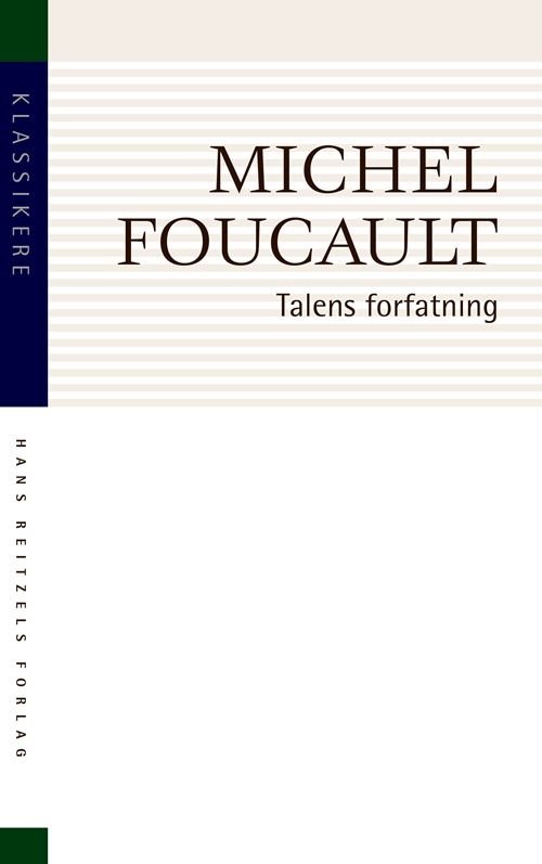 Cover for Michel Foucault · Klassikere: Talens forfatning (Sewn Spine Book) [2e édition] (2020)