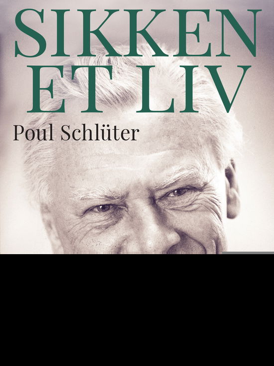 Cover for Poul Schlüter · Sikken et liv (Sewn Spine Book) [1. wydanie] (2018)