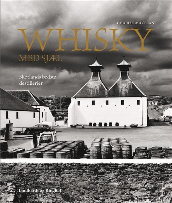 Cover for Charles Maclean · Whisky med sjæl (Gebundesens Buch) [2. Ausgabe] (2021)