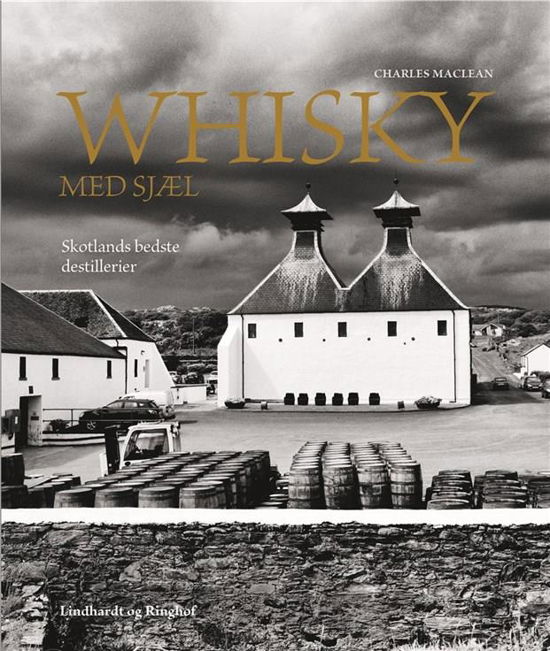 Cover for Charles Maclean · Whisky med sjæl (Innbunden bok) [2. utgave] (2021)