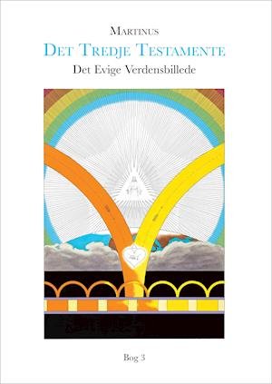 Cover for Martinus · Det Tredje Testamente: Det Evige Verdensbillede, bog 3 (Hardcover bog) [3. udgave] (2019)
