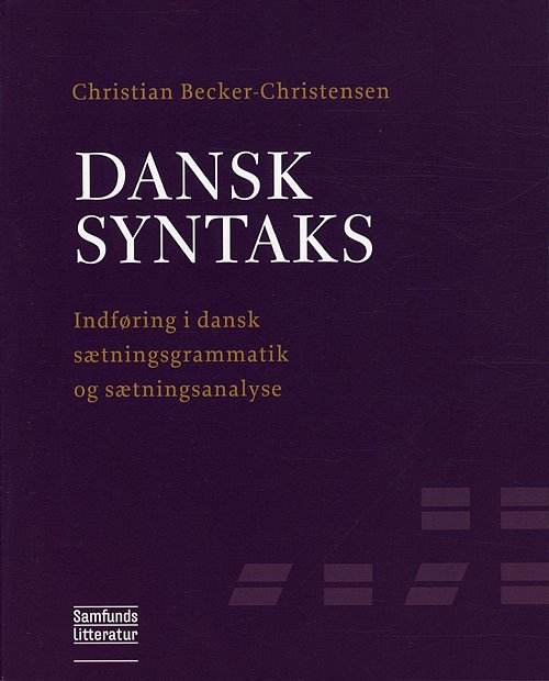 Cover for Christian Becker-Christensen · Dansk syntaks (Heftet bok) [1. utgave] (2010)