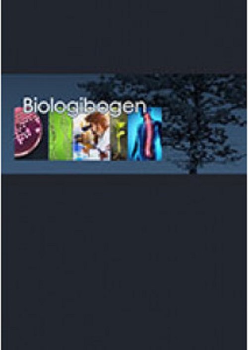 Cover for Niels Søren Hansen, Grethe Hestbech, Ingelise Kahl og Lisbet Marcussen · Biologibogen (Bound Book) [4e uitgave] (2017)