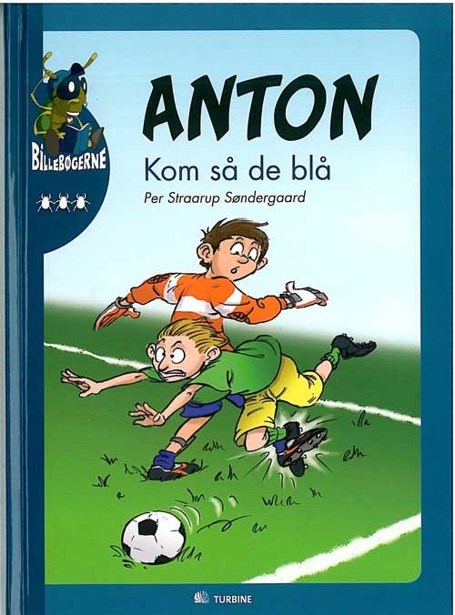 Cover for Per Straarup Søndergaard · Billebøgerne. 3. Anton-serien: Anton - kom så de blå (Innbunden bok) [1. utgave] [Indbundet] (2012)