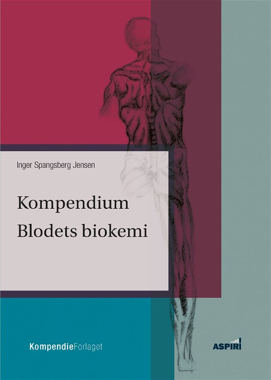 Cover for Inger Spangsberg Jensen · Kompendium Blodets biokemi (Hæftet bog) [1. udgave] (2019)