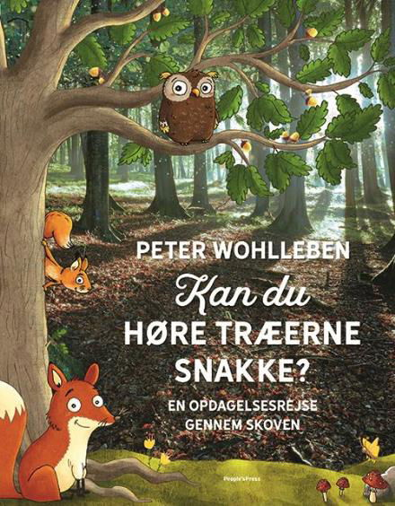 Cover for Peter Wohlleben · Kan du høre træerne snakke? (Bound Book) [1e uitgave] (2018)