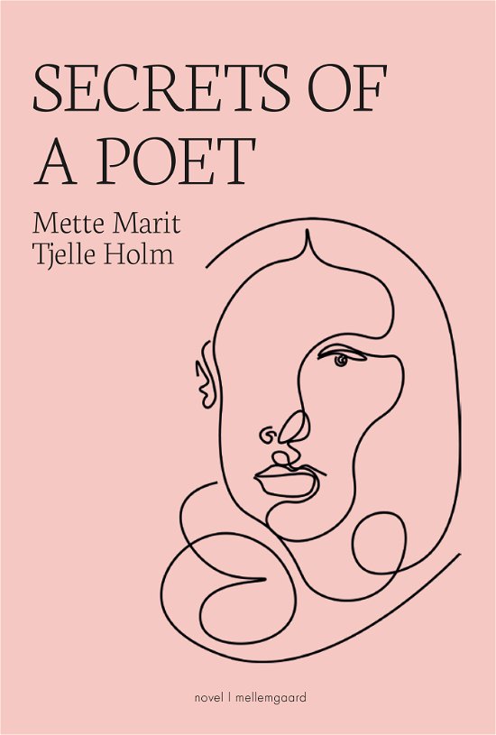 Mette Marit Tjelle Holm · Secrets of a Poet (Hæftet bog) [1. udgave] (2021)